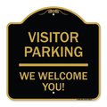 Signmission Reserved Parking Visitor Parking We Welcome You!, Black & Gold Alum, 18" x 18", BG-1818-23016 A-DES-BG-1818-23016